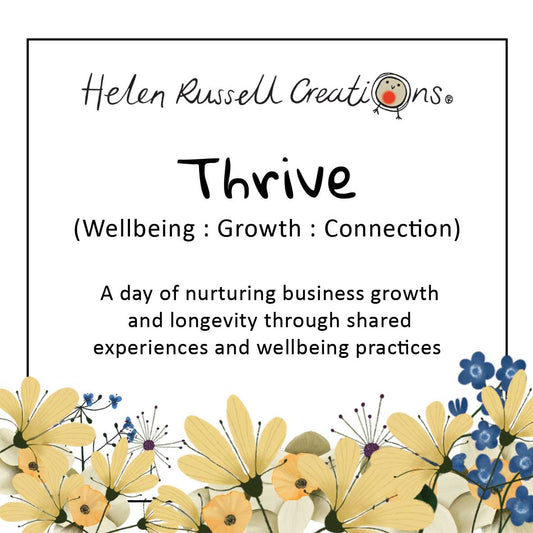 Thrive, a day of nurturing business growth and longevity through shared experiences and wellbeing practices