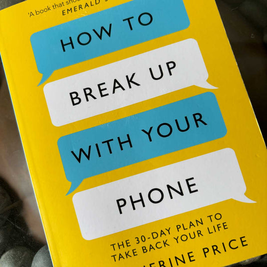 How to Break Up With Your Phone - book review